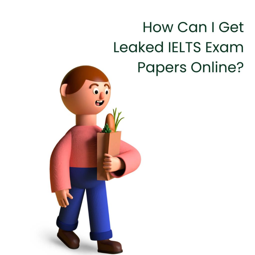 How Can I Get Leaked IELTS Exam Papers Online