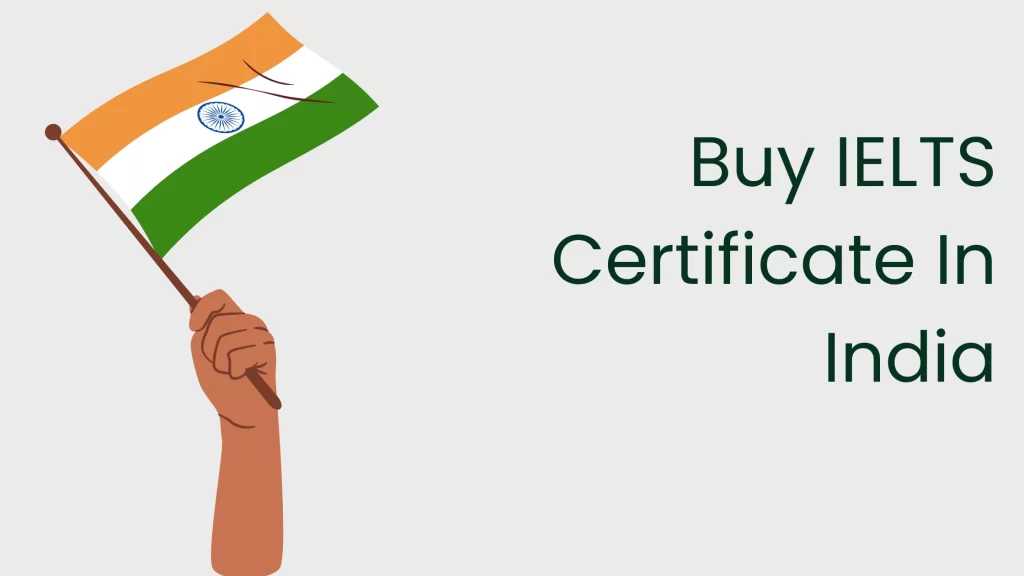 Buy IELTS Certificate In India