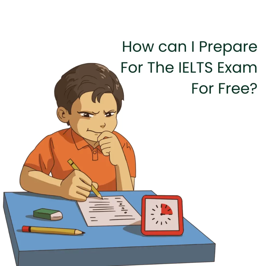 How can I Prepare For The IELTS Exam For Free