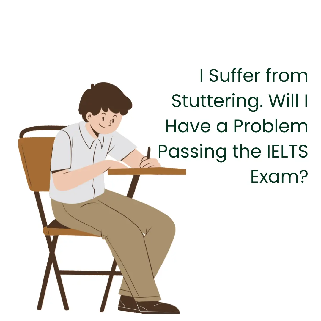 Read more about the article I Suffer from Stuttering. Will I Have a Problem Passing the IELTS Exam?