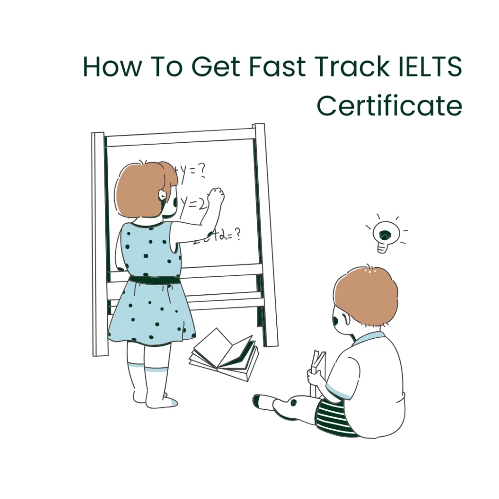 How To Get Fast Track IELTS Certificate